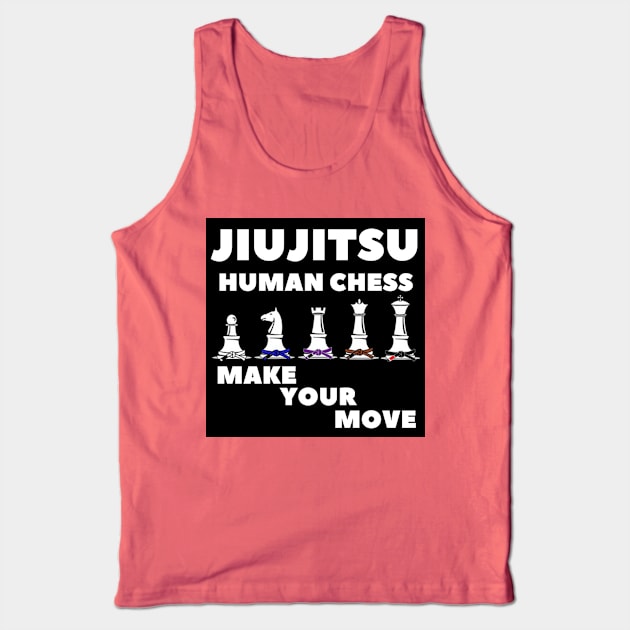 Brazilian Jiujitsu - Human Chess make your move Tank Top by  The best hard hat stickers 